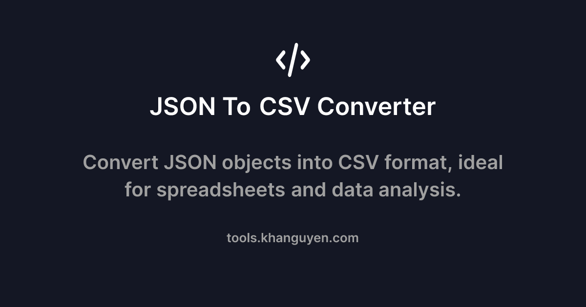 DevTools - JSON To CSV Converter